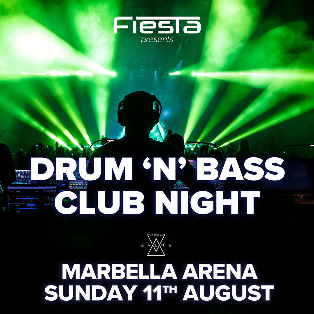 Drum ‘n’ Bass Club Night-Marbella Arena
